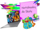 Notebooki dla uczniów i uczniów